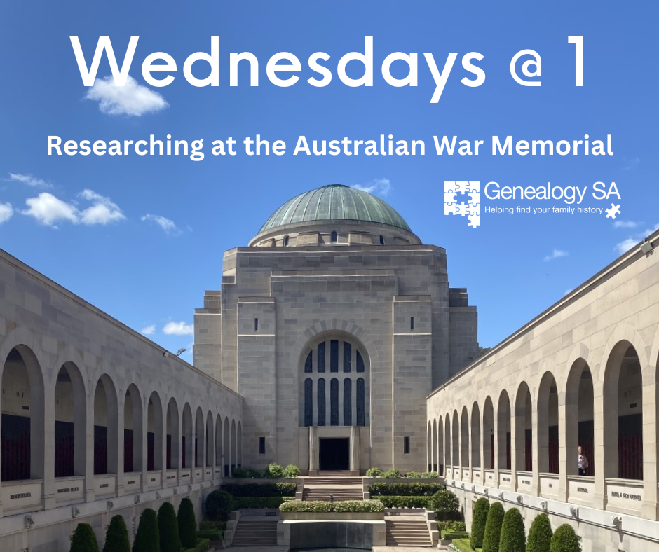 The Australian War Memorial. Text 'Wednesdays @ 1, Researching at the Australian War memorial'