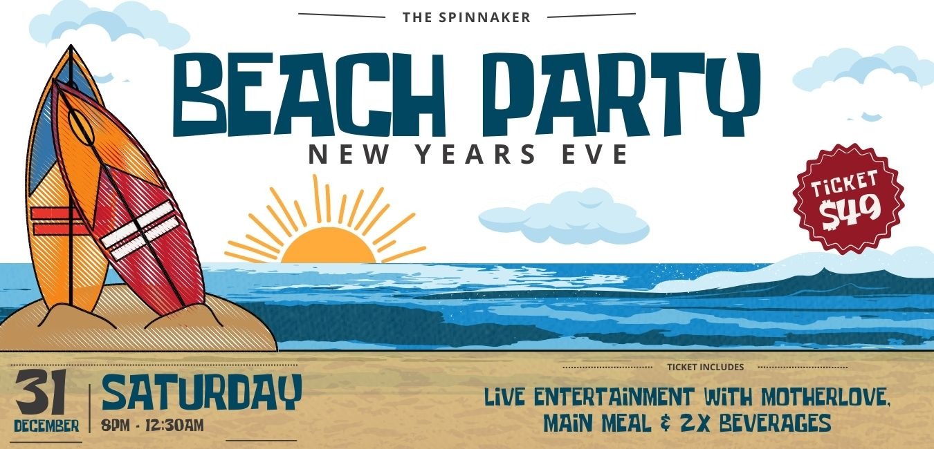 NYE Beach Party 2022/ 2023 The Spinnaker Tickets, Keppel Bay Sailing