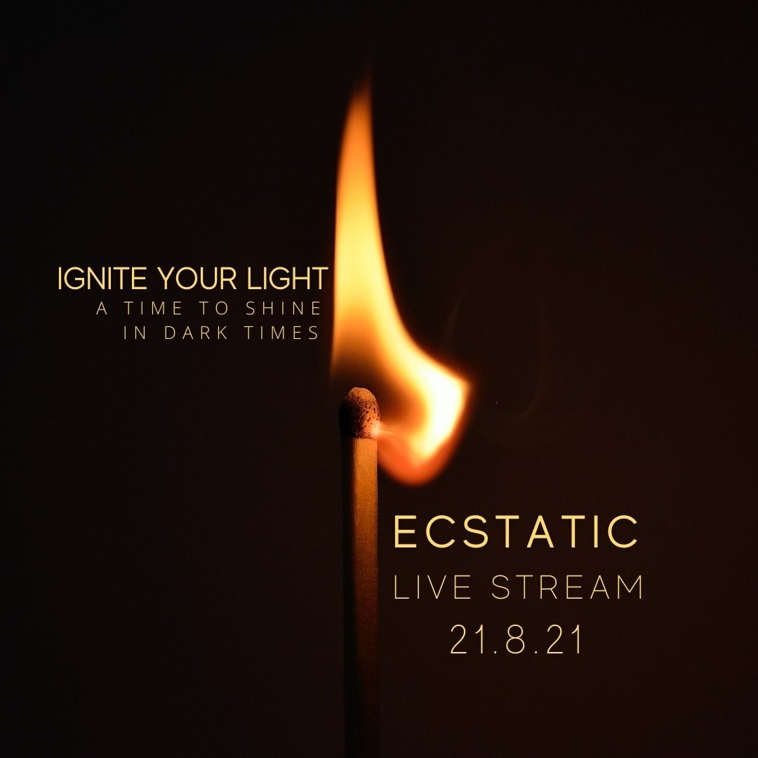 Ignite Your Light Ecstatic Live Stream Tickets Trybooking Australia