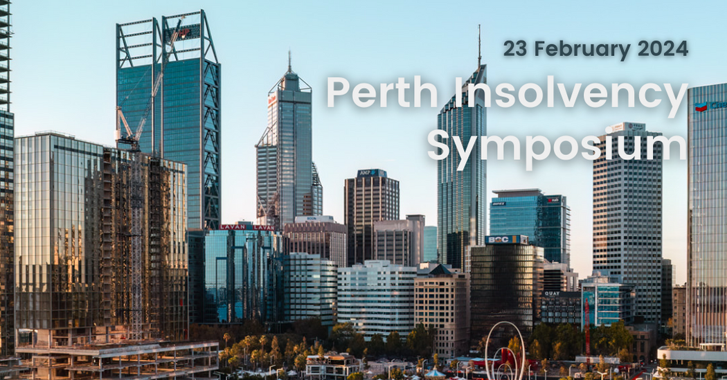 2024 Perth Insolvency Symposium Tickets, Exchange Tower, Perth