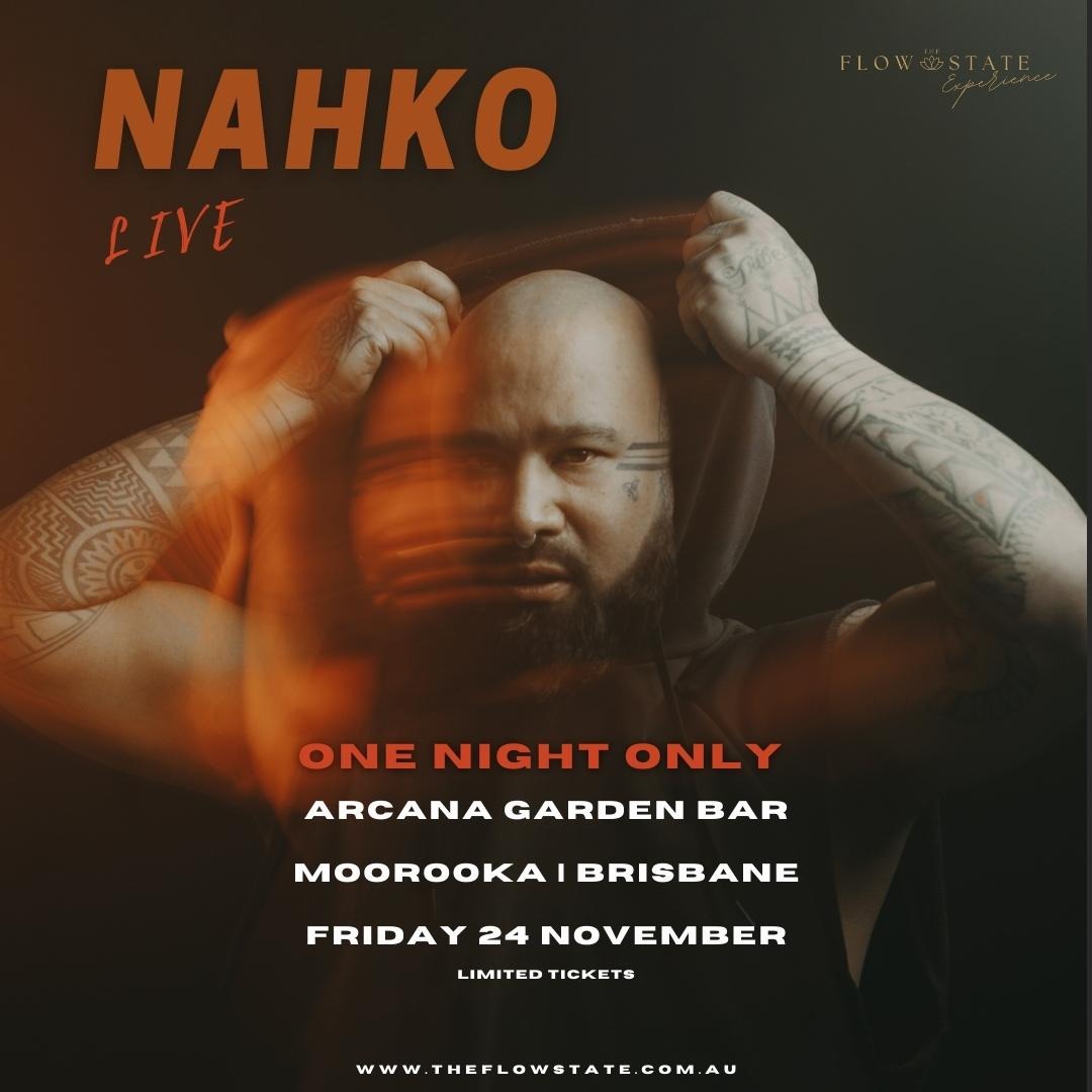 Nahko Live One Night Only Tickets, Arcana's Garden Bar, Moorooka