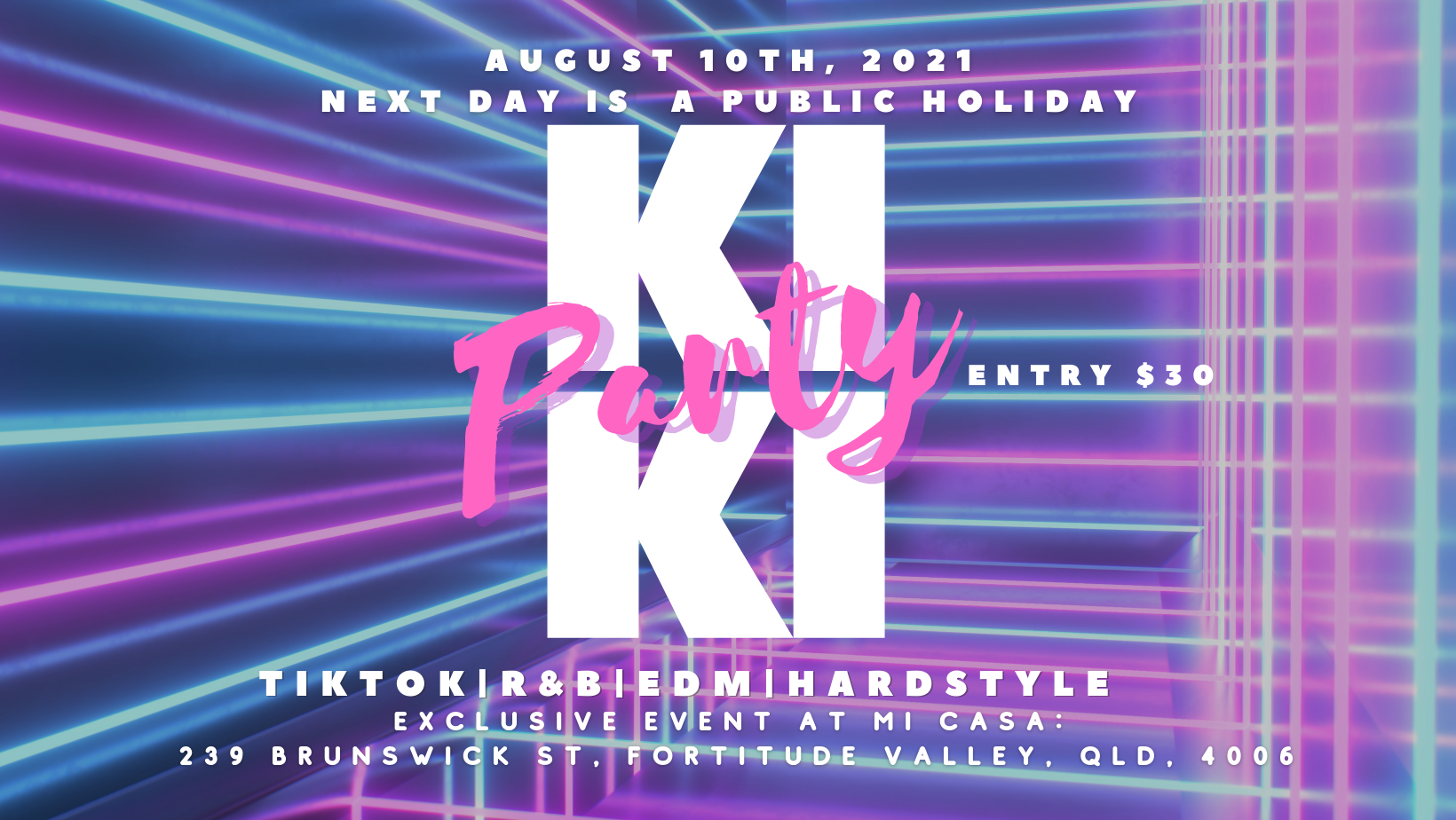 Kiki Party S Grand Opening Party Tickets Mi Casa Fortitude Valley Trybooking Australia