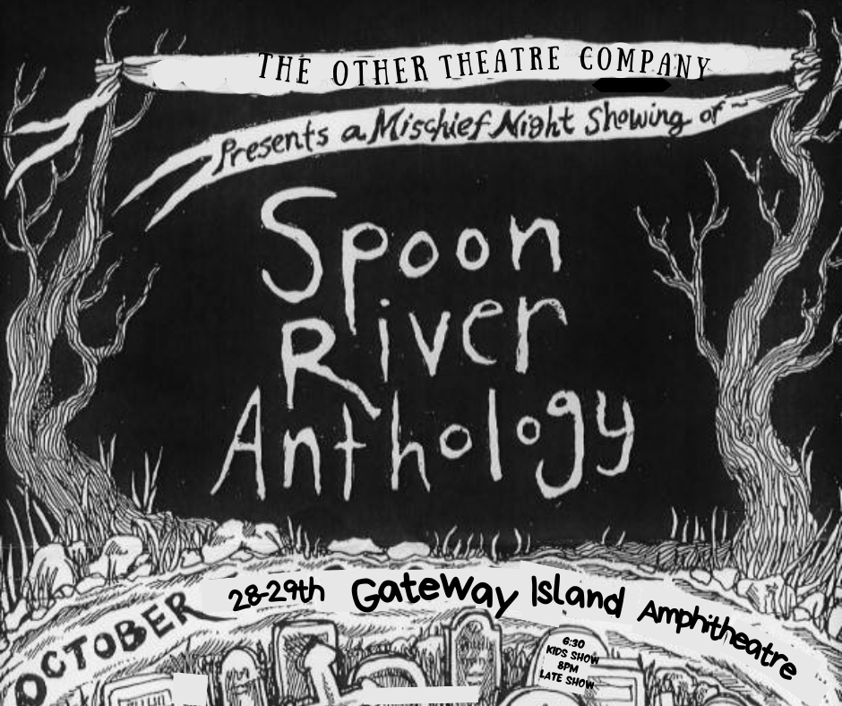 Spoon River Anthology Tickets, Gateway Island Amphitheatre, Gateway