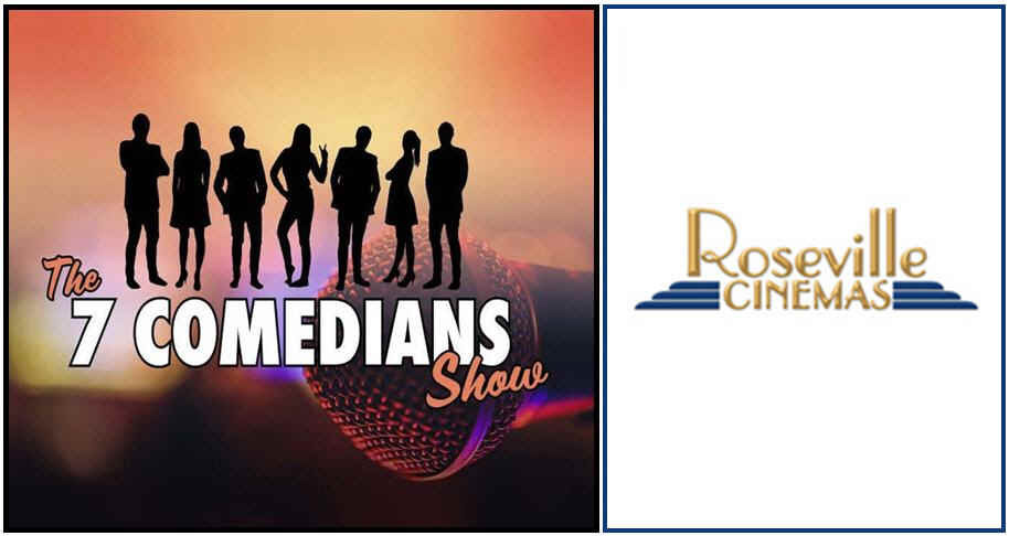 The 7 Comedians Show at Roseville Cinemas - MM Only Tickets, Roseville ...