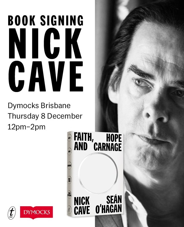 Meet Nick Cave Tickets, Dymocks Brisbane, Brisbane TryBooking Australia