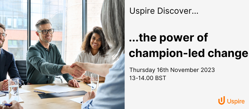 Uspire Discover...the power of champion-led change Tickets